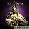Adekunle Gold - Gold