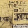 Adhitia Sofyan - How To Stop Time