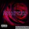 Adina Howard - Private Show