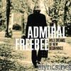 Admiral Freebee - Wild Dreams of New Beginnings