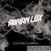 Adrian Lux - Boy (Remixes) [feat. Rebecca & Fiona]