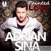 Adrian Sina - Painted Love (Original Edit) - Single