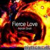 Adrian Snell - Fierce Love