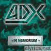 Adx - In Memorium