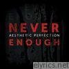 Never Enough - EP
