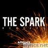 Afrojack - The Spark (Remixes) [feat. Spree Wilson] - EP
