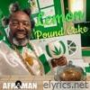 Afroman - Lemon Pound Cake