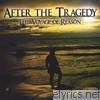 After The Tragedy - The Voyage of Reason