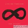 Afters - Live on Forever