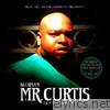 Mr. Curtis - The Street Album