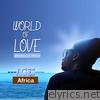 World of Love (Afro-Reggae Version)