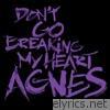 Agnes - Don't Go Breaking My Heart (Joakim Daif Remixes) - EP