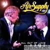 Air Supply - All Out of Love Live