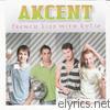 Akcent - French Kiss With Kylie (Album)