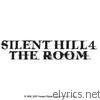Silent Hill 4 / The Room (Original Game Soundtracks)