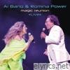 Al Bano & Romina Power - Magic Reunion *Live*