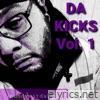 Da Kicks Vol. 1 - EP