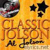 Classic Jolson - The Dave Cash Collection