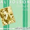 Al Jolson - You Made Me Love You