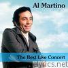Al Martino - The Best Live Concert
