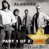 Alabama - Big Bang Concert Series: Alabama, Pt. 1 (Live)