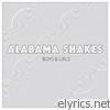 Alabama Shakes - Boys & Girls