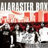 Alabaster Box - We Will Not Be Silent