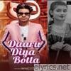 Daaru Diya Botla (feat. Annu Malik) - Single