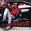 Alan Jackson - Good Time