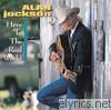 Alan Jackson - Here In the Real World