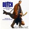Dutch (Original Motion Picture Score)