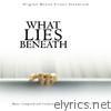 What Lies Beneath (Original Motion Picture Soundtrack)