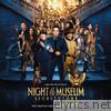 Night At the Museum: Secret of the Tomb (Original Motion Picture Soundtrack)