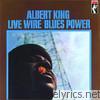 Albert King - Live Wire / Blues Power (Remastered)