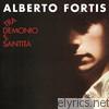 Alberto Fortis - Tra demonio e santità (Remastered)