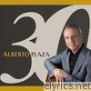 Alberto Plaza - 30 Años