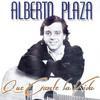 Alberto Plaza - Que Cante la Vida