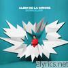 Albin De La Simone - Bungalow (Nouvelle Edition) [Bonus concert acoustique]