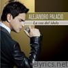 Alejandro Palacio - La Voz del Idolo