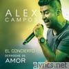 Alex Campos - Derroche De Amor (El Concierto) [En Vivo]