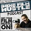 Indie Film Hustle - Podcast 14 - EP