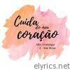 Cuida do Meu Coração (feat. Ana Rosa) - Single