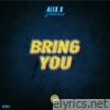 Bring You - EP