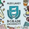 Alex Lahey - B-Grade University - EP