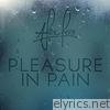 Pleasure in Pain - EP
