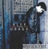 Alex Ubago - Que Pides Tu? (Bonus Track Version)