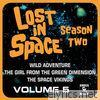 Lost in Space, Vol. 5: Wild Adventure / The Girl from the Green Dimension / The Space Vikings (Television Soundtrack)