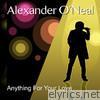 Alexander O'Neal - Anything For Your Love