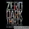 Zero Dark Thirty (Original Soundtrack)