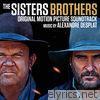 The Sisters Brothers (Original Motion Picture Soundtrack)